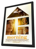 Morning 11 x 17 Movie Poster - Style C - in Deluxe Aluminum Frame