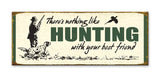 Hunting with your Best Friend Metal 17x44