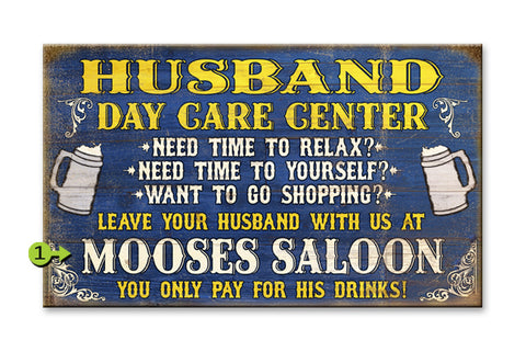 Husband Daycare Blue Metal 18x30