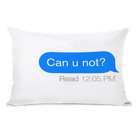 Can U Not Throw Pillow by OBC