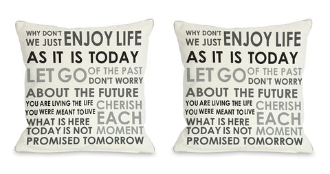 One Bella Casa Enjoy Life Today Throw Pillow by OBC 16 X 16