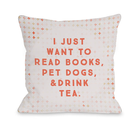 Read Books Pet Dogs Drink Tea - Peach Throw Pillow by  18 X 18