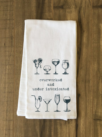 Overworked and Under Intoxicated - Dark Blue Tea Towel by OBC 30 X 30