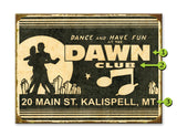Dance and Have Fun Metal 23x31