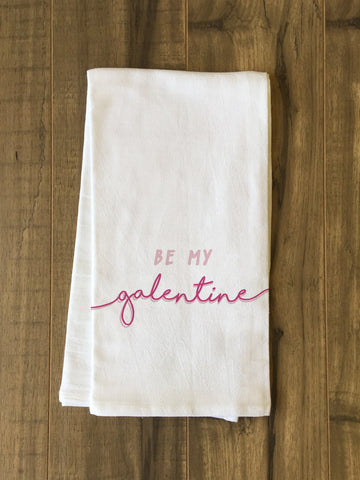 Be My Galentine - Pink Tea Towel by OBC 30 X 30