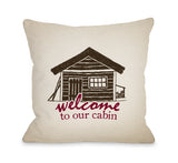 Welcome To Our Cabin - Tan Throw Pillow by OBC 18 X 18