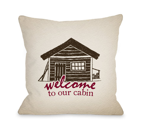 Welcome To Our Cabin - Tan Throw Pillow by OBC 18 X 18