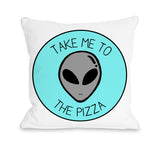 Take Me To The Pizza - Blue Throw Pillow by OBC 16 X 16