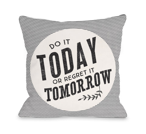 Do It Today - Grey Throw Pillow by Cheryl Overton 18 X 18