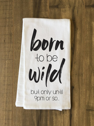 Born To Be Wild - Black Tea Towel by OBC 30 X 30