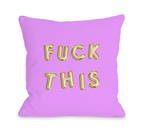 F This Balloons - Purple Throw Pillow by OBC 18 X 18