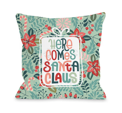 Here Comes Santa - Multi Throw Pillow by OBC 18 X 18