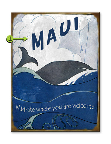 Migrate where you are welcome Wood 23x31