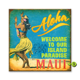 Welcome to our Island Paradise Metal 28x28