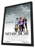 That's What She Said 11 x 17 Movie Poster - Style B - in Deluxe Aluminum Frame