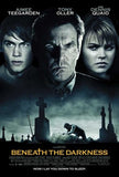 Beneath the Darkness Movie Poster Print