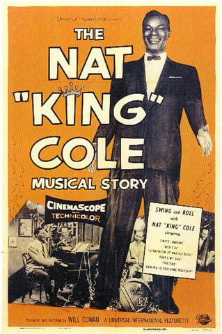 The Nat King Cole Musical Story 11 x 17 Movie Poster - Style A