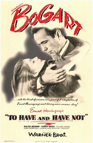 To Have and Have Not 11 x 17 Movie Poster - Style A
