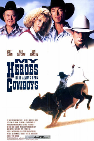 My Heroes Have Always Been Cowboys 11 x 17 Movie Poster - Style A
