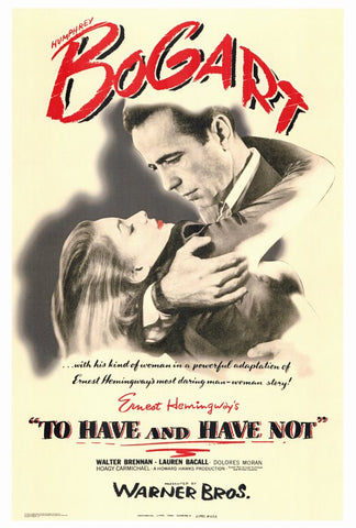 To Have and Have Not 27 x 40 Movie Poster - Style A