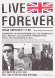 Live Forever 27 x 40 Movie Poster - Japanese Style A