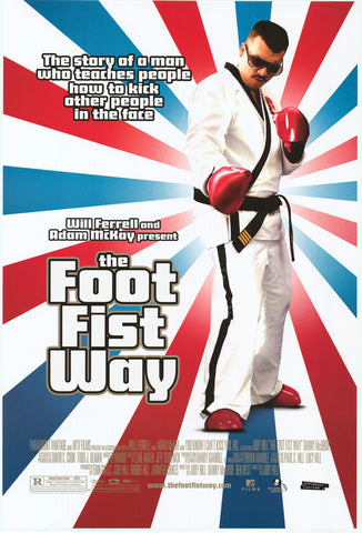 The Foot Fist Way 27 x 40 Movie Poster - Style A