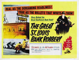 Great St. Louis Bank Robbery 27 x 40 Movie Poster - UK Style A