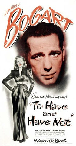 To Have and Have Not 11 x 17 Movie Poster - Style C