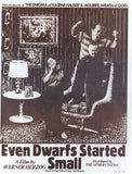 Even Dwarfs Started Small 11 x 17 Movie Poster - Style A
