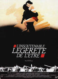 The Unbearable Lightness of Being 11 x 17 Movie Poster - French Style A