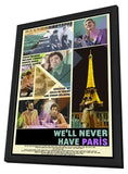 We'll Never Have Paris 11 x 17 Movie Poster - Style B - in Deluxe Aluminum Frame