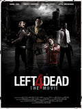 Left for Dead 11 x 17 Movie Poster - Style C