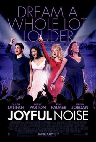 Joyful Noise Movie Poster Print