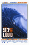 Step Into Liquid 11 x 17 Movie Poster - Style A