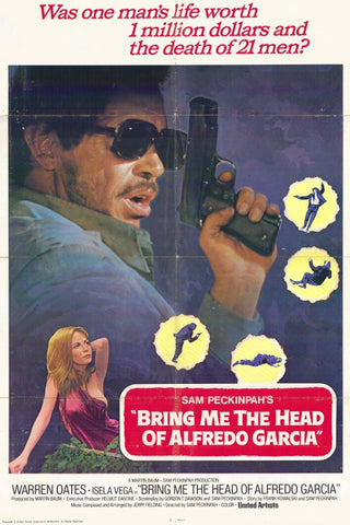 Bring Me the Head of Alfredo Garcia 11 x 17 Movie Poster - Style D