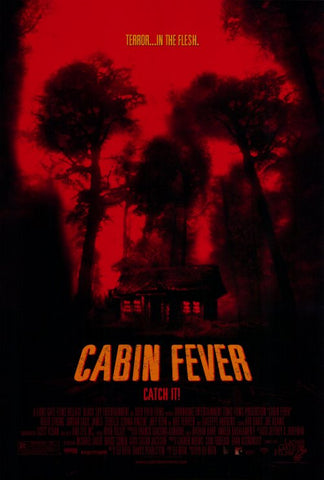 Cabin Fever 27 x 40 Movie Poster - Style A