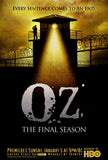 Oz 11 x 17 TV Poster - Style B