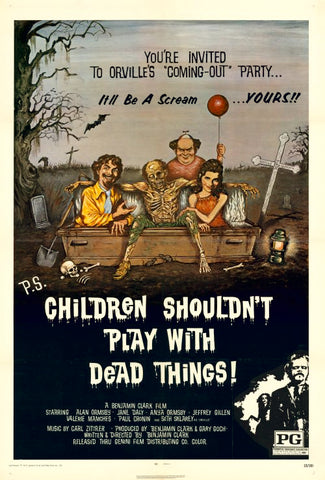 Children Shouldn't Play With Dead Things 27 x 40 Movie Poster - Style A