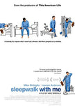 Sleepwalk with Me Movie Poster Print