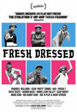 Fresh Dressed 11 x 17 Movie Poster - Style B