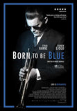 Born to Be Blue 11 x 17 Movie Poster - Style A