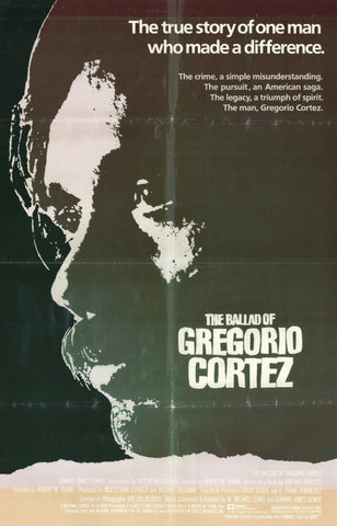 Ballad of Gregorio Cortez 11 x 17 Movie Poster - Style A
