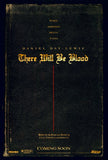 There Will Be Blood 11 x 17 Movie Poster - Style A