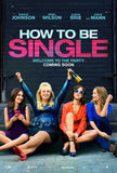 How to be Single 27 x 40 Movie Poster - Style C