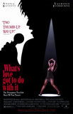 What's Love Got To Do With It 11 x 17 Movie Poster - Style A