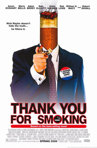 Thank You for Smoking 11 x 17 Movie Poster - Style B