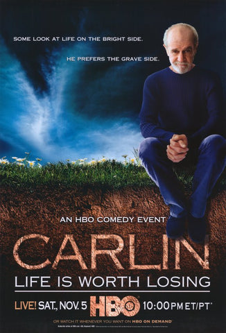 George Carlin: Life Is Worth Losing 11 x 17 Movie Poster - Style A