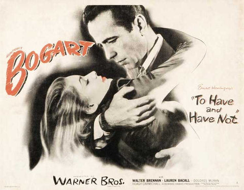 To Have and Have Not 30 x 40 Movie Poster UK - Style A