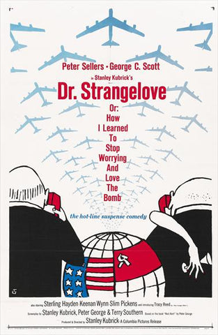 Dr. Strangelove or: How I Learned to Stop Worrying and Love the Bomb 27 x 40 Movie Poster - Style D
