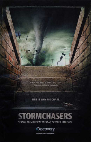 Storm Chasers (TV) 11 x 17 TV Poster - Style A